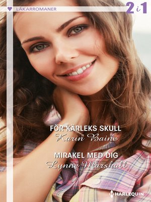 cover image of För kärleks skull / Mirakel med dig